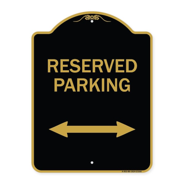 Reserved Parking Arrow Pointing Left and Right, Black & Gold Aluminum Sign, 18" x 24", BG-1824-23160
